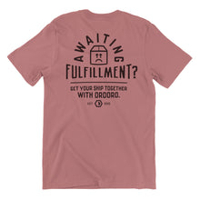 Load image into Gallery viewer, Awaiting Fulfillment? - Mauve Tee